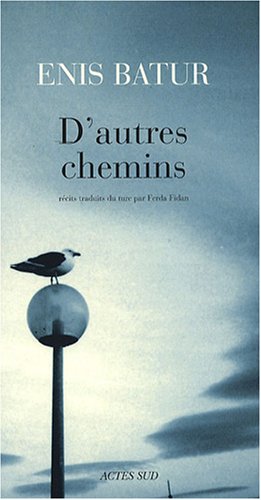 D' autres chemins
