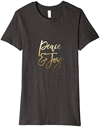 Womens Peace and Joy Faux Gold Christmas T-Shirt for Him or Her Large Dark Heather