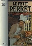 Le petit Perret Gourmand by
