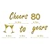 80th BIRTHDAY PARTY DECORATIONS - Glittery Gold Cheers to 80 Years Banner,Perfect Party Supplies 80th Anniversary Decorations for 80th Birthday