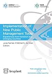Image de Implementation of New Public Management Tools: Experiences from Transition and Emerging Countries (Public Administration Today - Administration Publiq