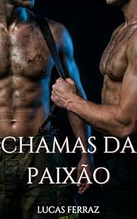 Livro Chamas da Paixão: Dark Romance MM entre Bombeiro e Policial (Inimigos para Amantes LGBT) (A Lei do Desejo)