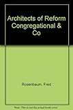 Architects of Reform Congregational and Co by