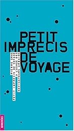 Petit imprécis de voyage