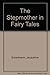 The Stepmother in Fairy Tales: Bereavement and the Feminine Shadow by 