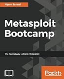 Metasploit Bootcamp: The fastest way to learn Metasploit