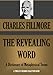 THE REVEALING WORD A Dictionary of Metaphysical Terms (Timeless Wisdom Collection Book 762)