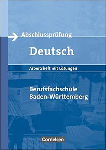 Abschlussprufung Deutsch Berufsfachschule Baden Wurttemberg Richter Ursula Schulz Hamann Martina Amazon De Bucher