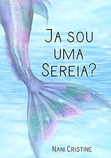 Livro Já Sou Uma Sereia?
