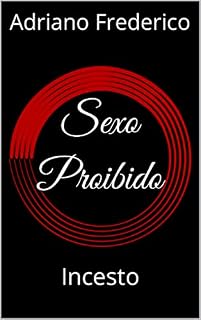 Livro Sexo Proibido: Incesto