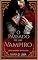 Livro O passado de um vampiro: primeiro ato (NOBRES - Bad Blood Livro 3)