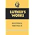Luther's Works, Volume 43: Devotional Writings II (Luther's Works (Augsburg))