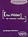 Weber Max - Vie - œuvres - concepts (LES GRANDS THEORICIENS) by 
