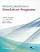 Defining Excellence in Simulation Programs
