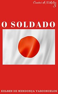 Livro O Soldado Japonês (Contos de Nikolai Livro 5)
