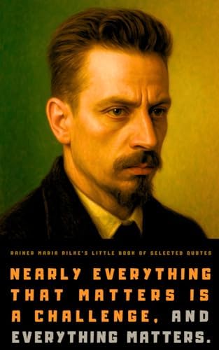 The Book of Images, Bilingual Edition: Rainer Maria Rilke, Edward