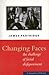 Changing Faces : The Challenge of Facial Disfigurement by