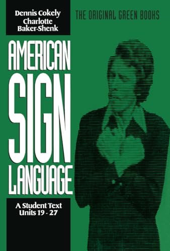 American Sign Language Green Books, A Student Text Units 1-9
