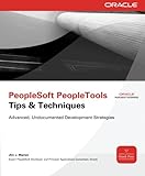 PeopleSoft PeopleTools Tips & Techniques (Oracle Press) cover