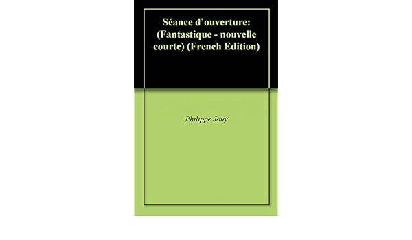Amazoncom Séance Douverture Fantastique Nouvelle - 