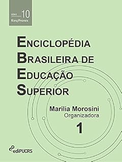 Livro Enciclopédia Brasileira de Educação Superior – EBES (Volume 1) (Ries/Pronex Livro 10)
