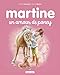 Un amour de poney (Albums Martine t. 56) (French Edition) by 
