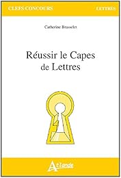 Réussir le CAPES de lettres
