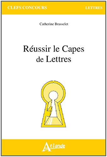 Réussir le CAPES de lettres