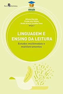 Livro Linguagem e ensino da leitura: Estudos multimodais e multiletramentos (Coleção Educação Livro 21)