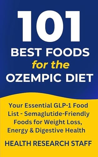 semaglutide in foods THE NEW OZEMPIC FOOD ENCYCLOPEDIA FOR BEGINNERS 8 BOOKS IN 1: The Ultimate Survival Guide to What to Eat, What to Avoid, and How to Thrive on Weight Loss With Diet &