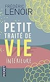 Petit Traite De Vie Interieure (French Edition) by 