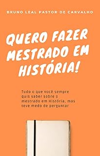 Livro Quero fazer mestrado em História!