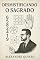 Livro Desmistificando o Sagrado: Numerologia, Códigos, Sigilos e Práticas Corporais em uma visão científica e espiritual1
