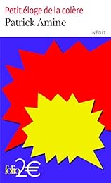 Petit éloge de la colère