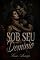 Livro Sob Seu Domínio : Romance Dark Sobrenatural com Possessividade