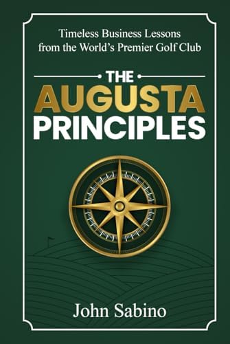 The Making of the Masters: Clifford Roberts, Augusta National, and
