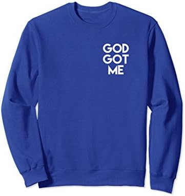 Unisex GOD Got Me Sweatshirt Medium Royal Blue