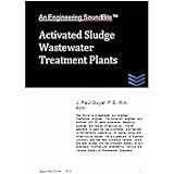 Activated Sludge Wastewater Treatment Plants (Engineering SoundBites)