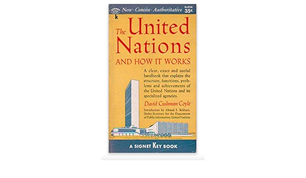 The United Nations And How It Works Coyle David Cushman Amazon Com Books