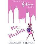 Men and Martinis (Girlfriends of Gotham Book 1)