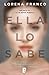 Ella lo sabe (Spanish Edition)