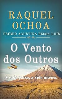 Livro O Vento dos Outros: A cada passo a vida inteira