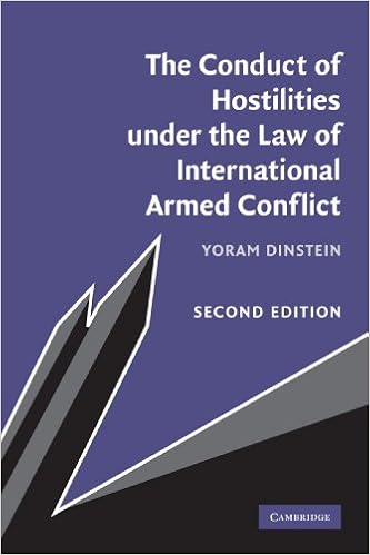 The Conduct of Hostilities under the Law of International Armed Conflict