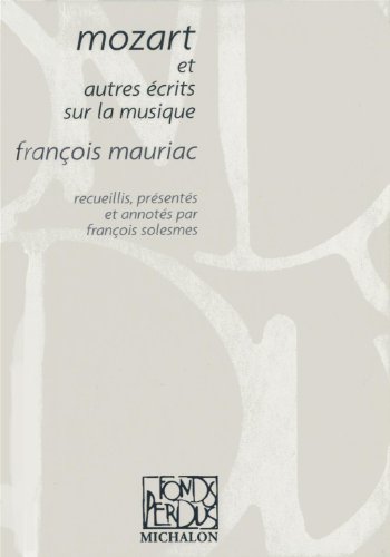 Mozart & autres écrits sur la musique
