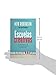 Escuelas creativas: La Revolución Que Está Transformando La Educación (Spanish Edition)
