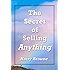 The Secret of Selling Anything