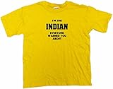I'm The Indian Everyone Has Warned You About Big Boy's Kids Tee Shirt Youth Medium-Yellow