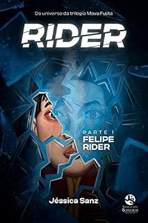 Livro Rider: Parte 1: Felipe Rider