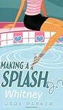 Whitney (Making A Splash)