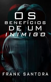 Livro Os Benefícios de um Inimigo